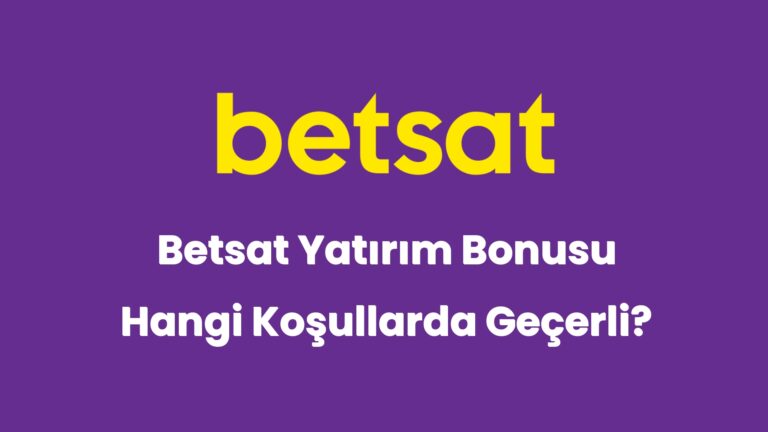 betsat yatirim bonusu hangi kosullarda gecerli 6061