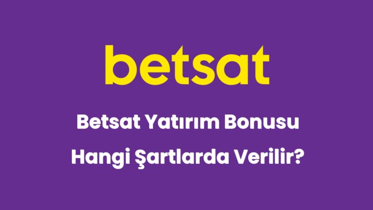 betsat yatirim bonusu hangi sartlarda verilir 5703