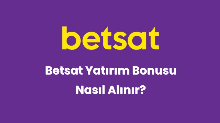 betsat yatirim bonusu nasil alinir 5623
