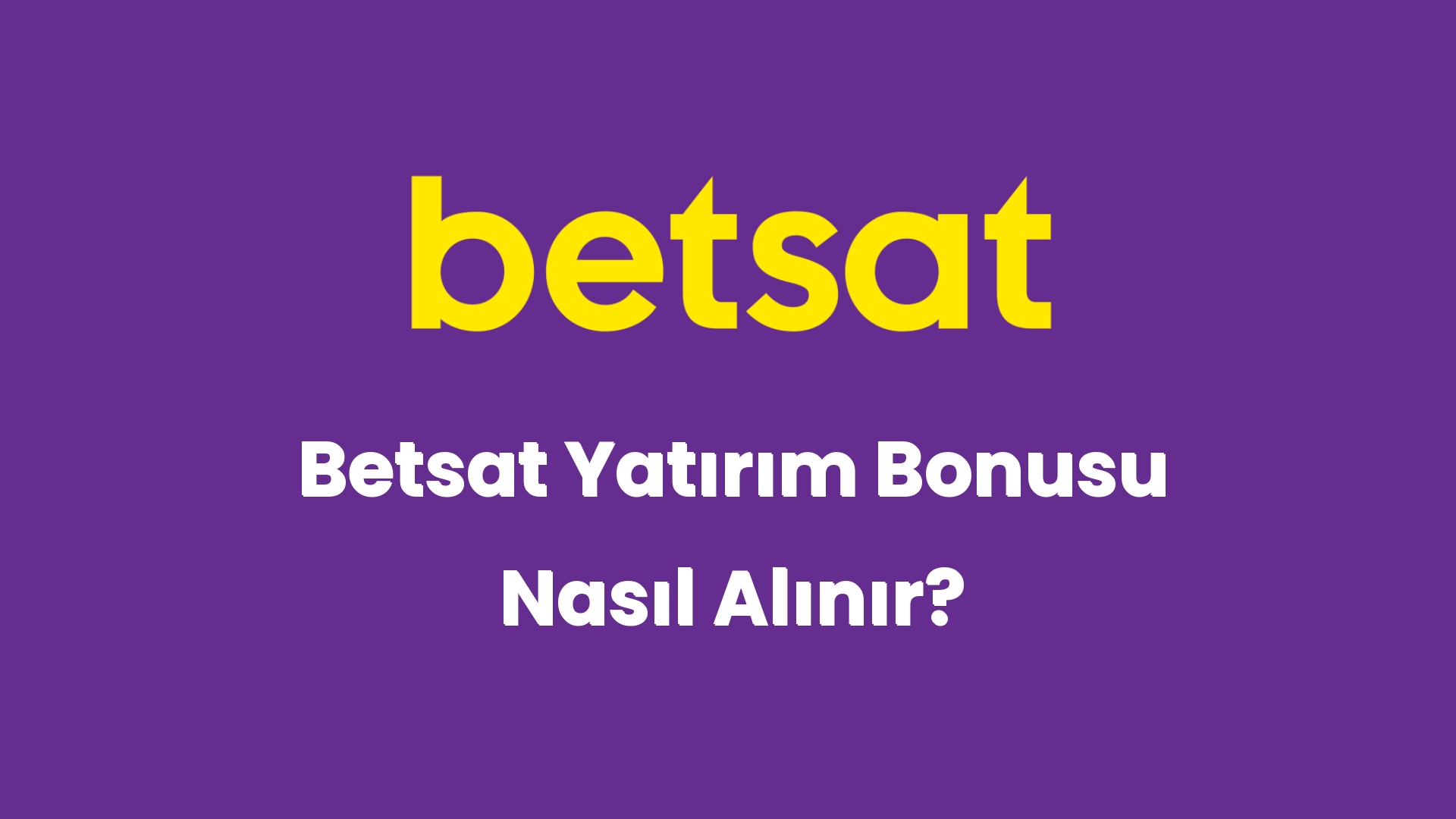 betsat yatirim bonusu nasil alinir 5623