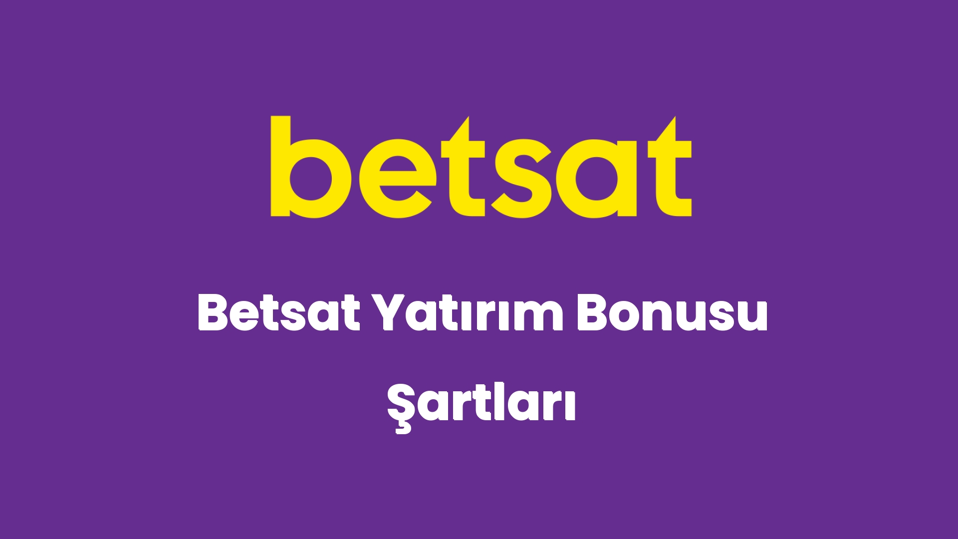 betsat yatirim bonusu sartlari 5472