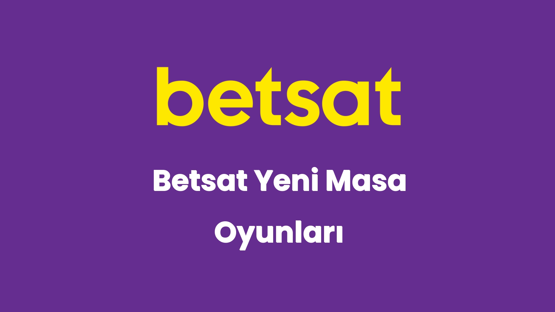 betsat yeni masa oyunlari 6785
