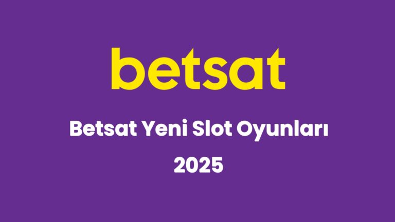 betsat yeni slot oyunlari 2025 6805