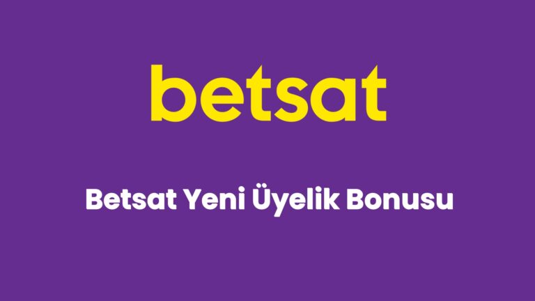 betsat yeni uyelik bonusu 5487