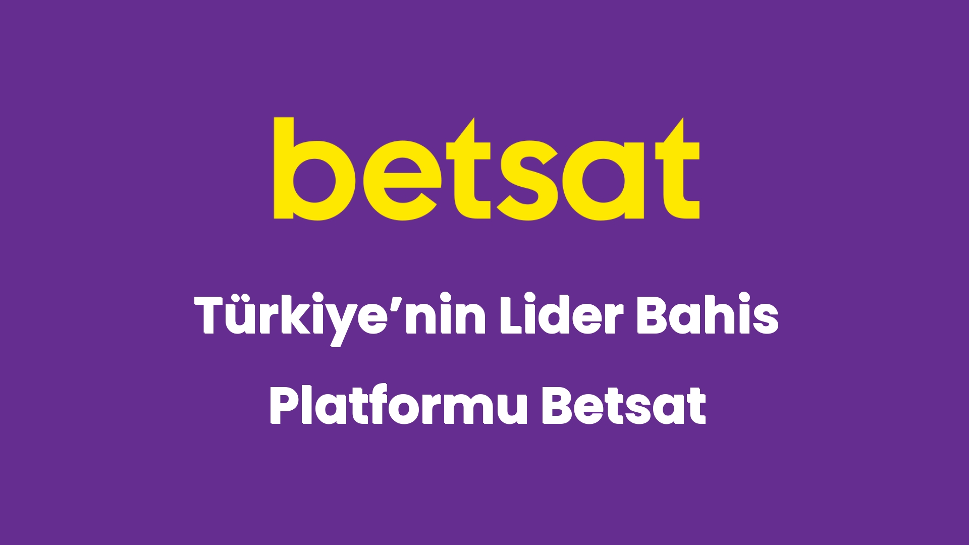turkiyenin lider bahis platformu betsat 6477