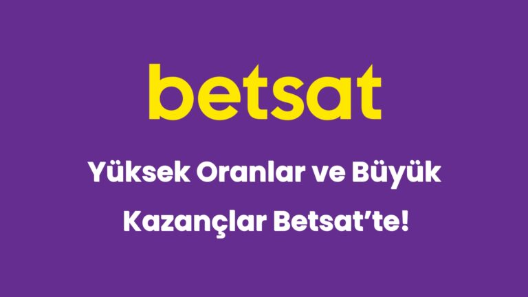 yuksek oranlar ve buyuk kazanclar betsatte 6469